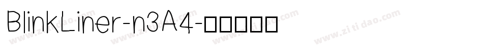 BlinkLiner-n3A4字体转换