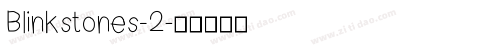 Blinkstones-2字体转换