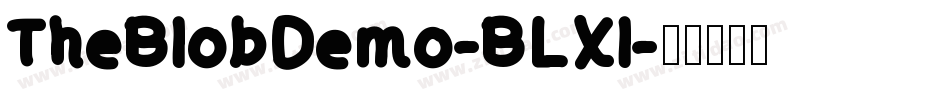 TheBlobDemo-BLXl字体转换