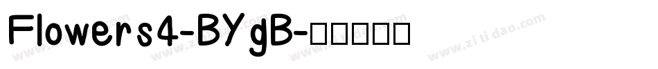 Flowers4-BYgB字体转换