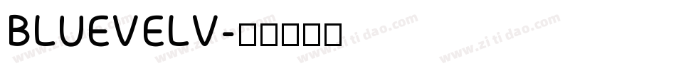 BLUEVELV字体转换