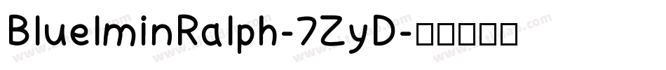 BluelminRalph-7ZyD字体转换