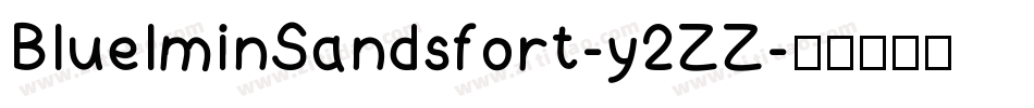 BluelminSandsfort-y2ZZ字体转换