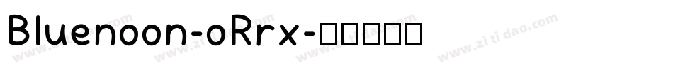 Bluenoon-oRrx字体转换