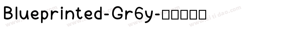 Blueprinted-Gr6y字体转换