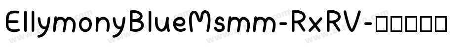 EllymonyBlueMsmm-RxRV字体转换