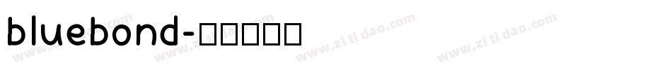 bluebond字体转换