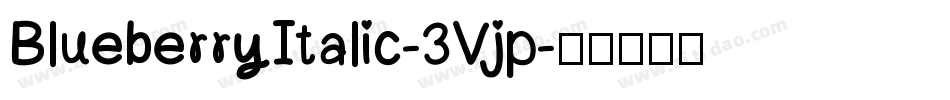 BlueberryItalic-3Vjp字体转换