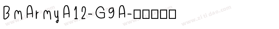 BmArmyA12-G9A字体转换
