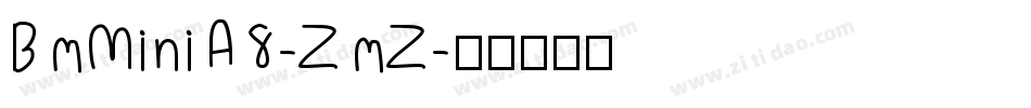 BmMiniA8-ZmZ字体转换