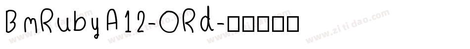 BmRubyA12-ORd字体转换
