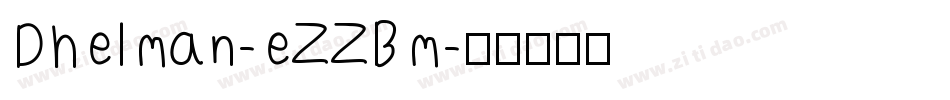 Dhelman-eZZBm字体转换