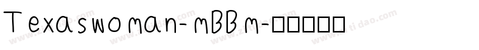 Texaswoman-mBBm字体转换