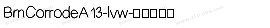 BmCorrodeA13-lvw字体转换