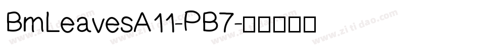 BmLeavesA11-PB7字体转换