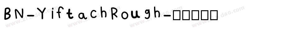 BN-YiftachRough字体转换