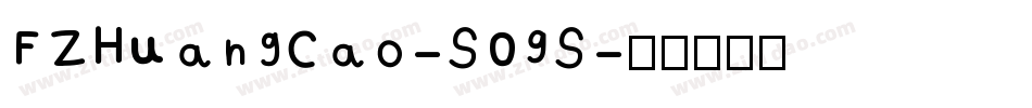 FZHuangCao-S09S字体转换