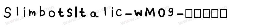 SlimbotsItalic-wM09字体转换