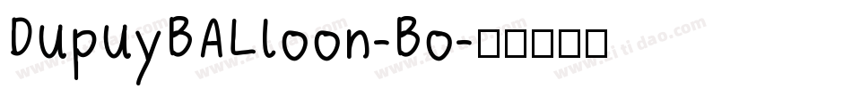DupuyBALloon-Bo字体转换