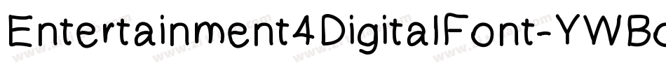 Entertainment4DigitalFont-YWBo字体转换