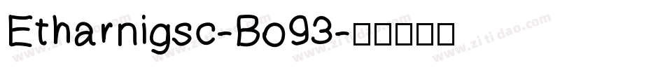 Etharnigsc-Bo93字体转换