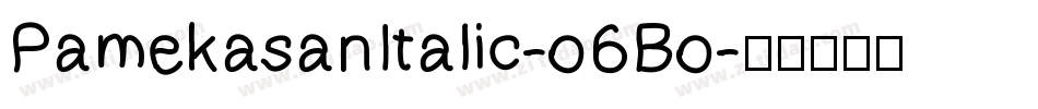 PamekasanItalic-o6Bo字体转换