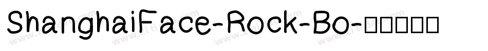 ShanghaiFace-Rock-Bo字体转换