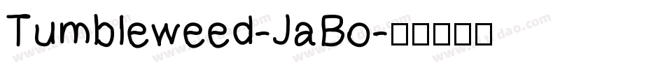 Tumbleweed-JaBo字体转换