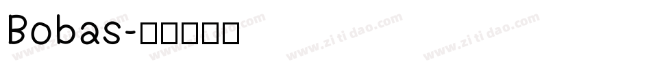 Bobas字体转换