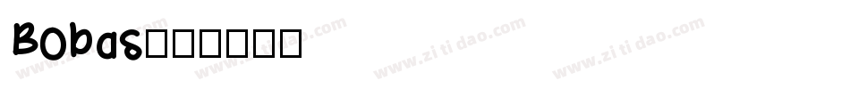 Bobas字体转换