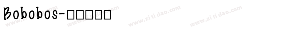 Bobobos字体转换