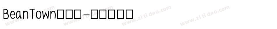 BeanTown转换器字体转换