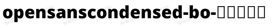 opensanscondensed-bo字体转换