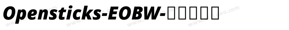 Opensticks-EOBW字体转换