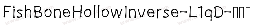 FishBoneHollowInverse-L1qD字体转换
