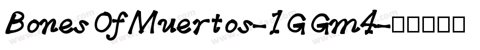 BonesOfMuertos-1GGm4字体转换