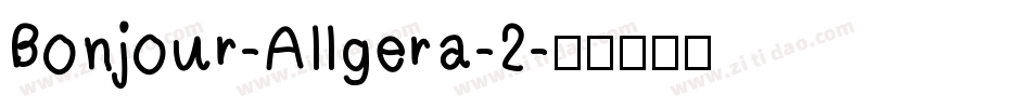 Bonjour-Allgera-2字体转换