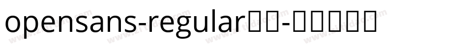 opensans-regular字体字体转换
