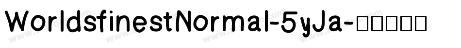 WorldsfinestNormal-5yJa字体转换