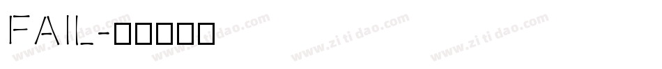 FAIL字体转换