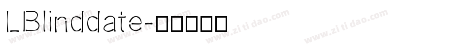 LBlinddate字体转换