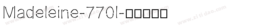 Madeleine-770l字体转换