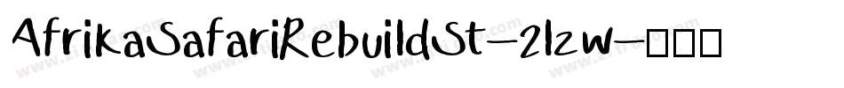 AfrikaSafariRebuildSt-2lzw字体转换