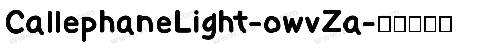 CallephaneLight-owvZa字体转换