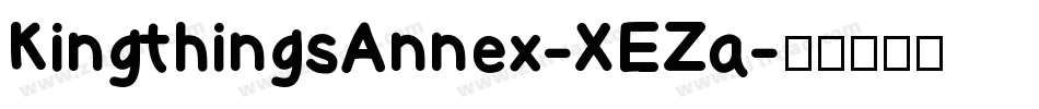 KingthingsAnnex-XEZa字体转换