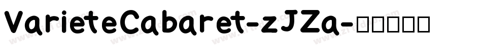 VarieteCabaret-zJZa字体转换
