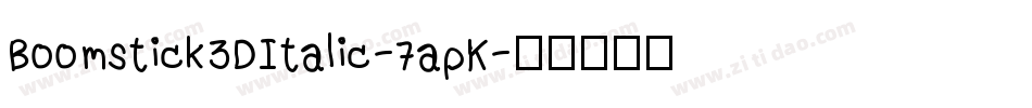 Boomstick3DItalic-7apK字体转换