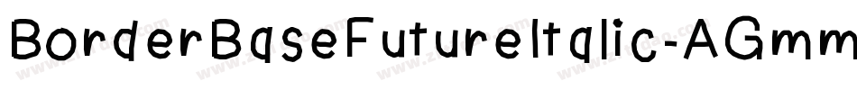 BorderBaseFutureItalic-AGmm字体转换
