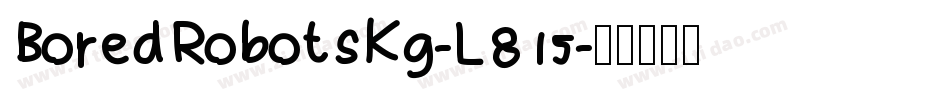 BoredRobotsKg-L815字体转换