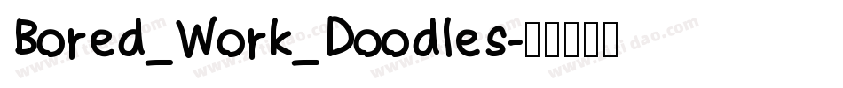 Bored_Work_Doodles字体转换